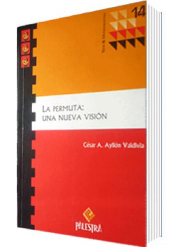 LA PERMUTA: UNA NUEVA VISIÓN LA PERMUTA: UNA NUEVA VISIÓN